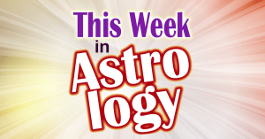 This Week In Astrology Podcast Featured