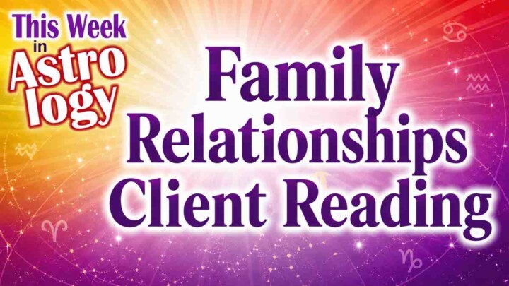 TWIA Podcast Image 2026 05 10 Family Relationships Client Reading Featured Image